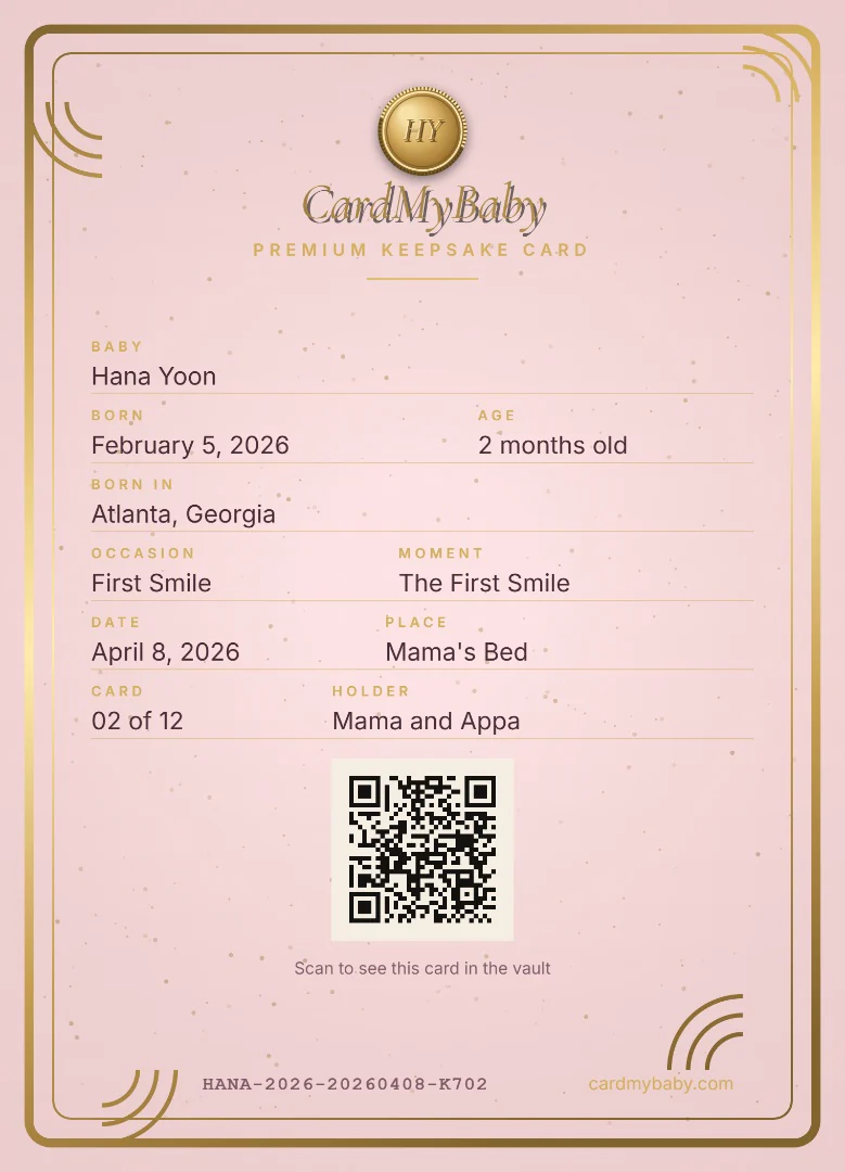 The back of the first smile card showing the baby’s name, her birthday, her age that day, where she was born, the moment, the date, the card number and a QR code